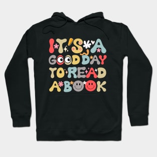 It's a Good Day to Read a Book funny groovy Hoodie